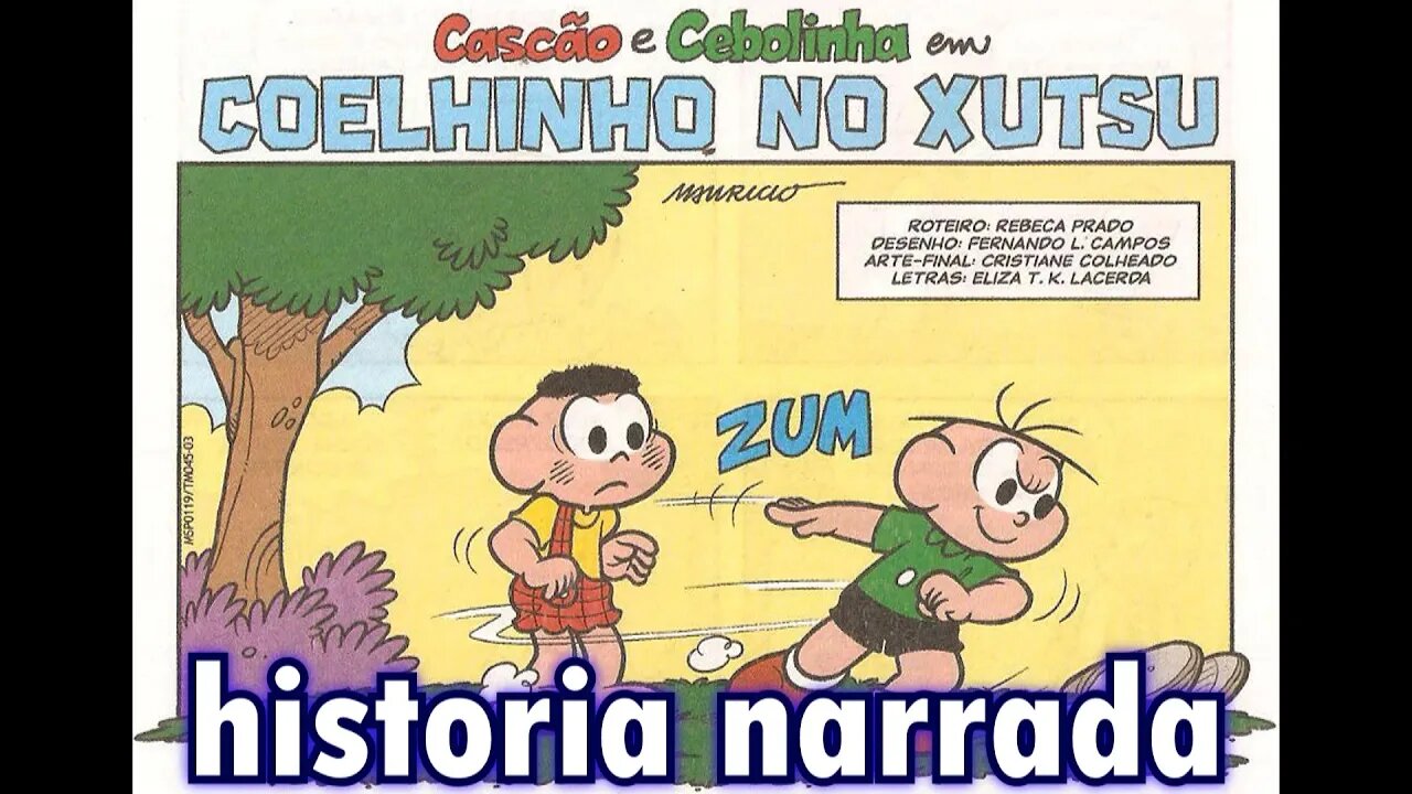 Cascão&Cebolinha em-Coelhinho no Xutsu | Gibis do Rapha