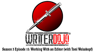 WriterDojo S3 Ep15: Working With an Editor with Toni Weisskopf