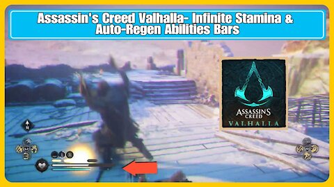 Assassin's Creed Valhalla- Infinite Stamina & Auto-Regen Abilities