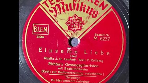 Richter's Gesangsgitarristen (Die Vier Richters) – Einsame Liebe