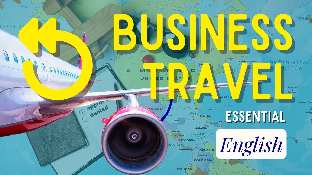 Essential English Phrases for Business Travelers (Replay)