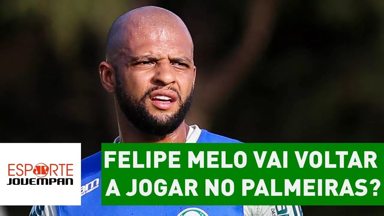 Felipe Melo vai voltar a JOGAR no Palmeiras? ENTENDA cenário