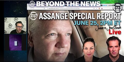 JULIAN ASSANGE ERIKOISRAPORTTI 25.6 - JANINE & JEAN-CLAUDE