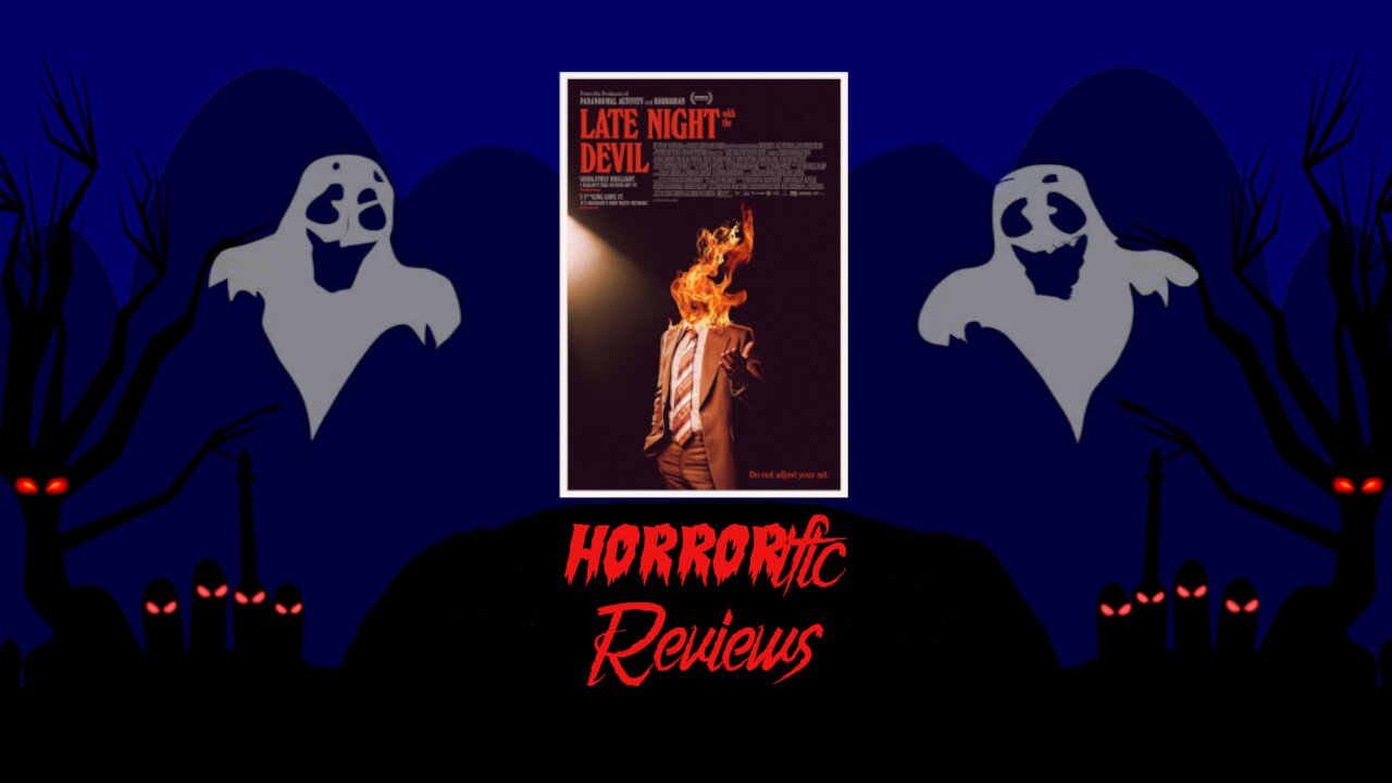 HORRORific Reviews Late Night with the Devil