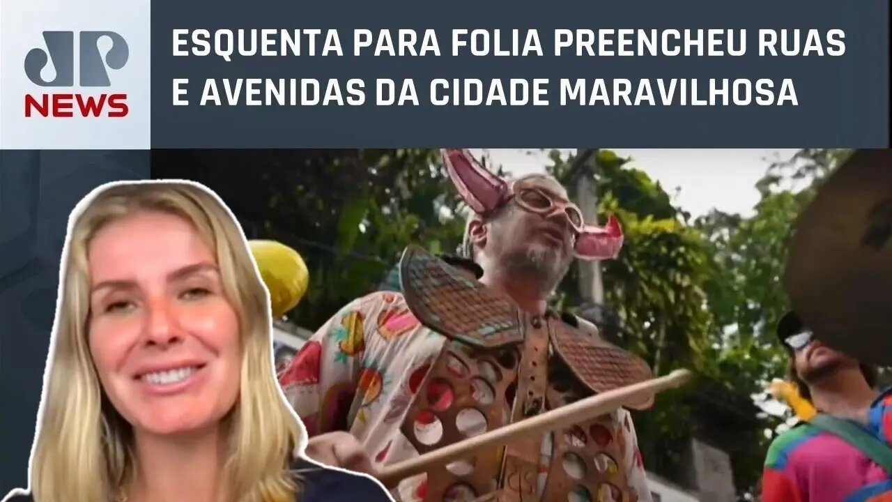 Carnaval no RJ tem 80 blocos desfilando no fim de semana; Deysi Cioccari comenta