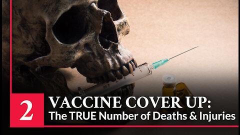 Vaccine Secrets: COVID CRISIS - Episode 2 - Vaccine Cover-up