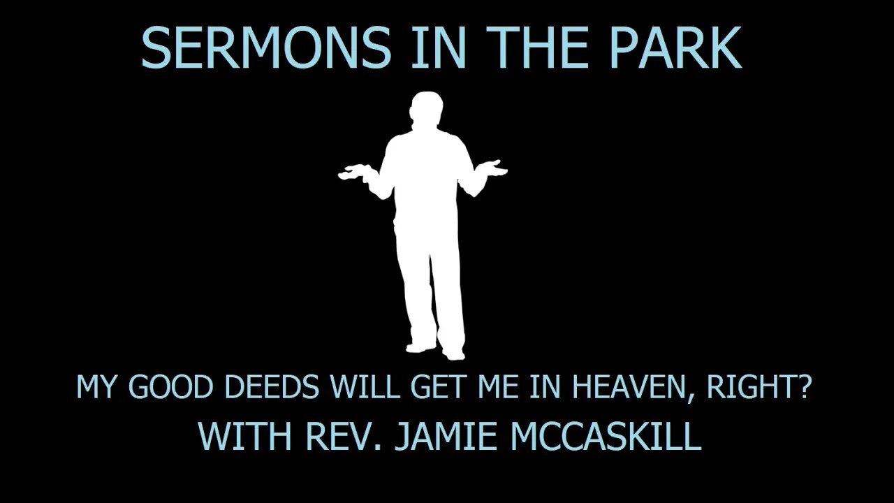 Rev. Jamie McCaskill Sermons in The Park 133