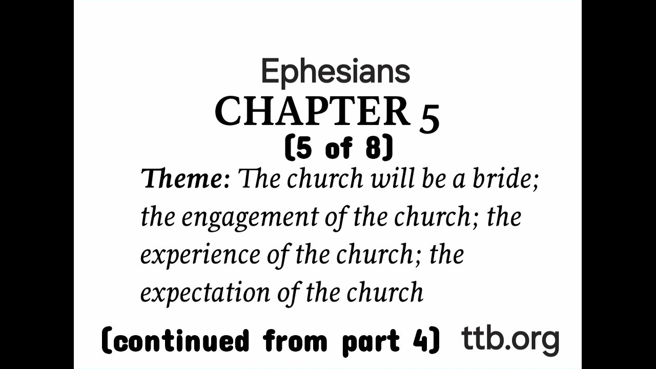 Ephesians Chapter 5 (Bible Study) (5 of 8)