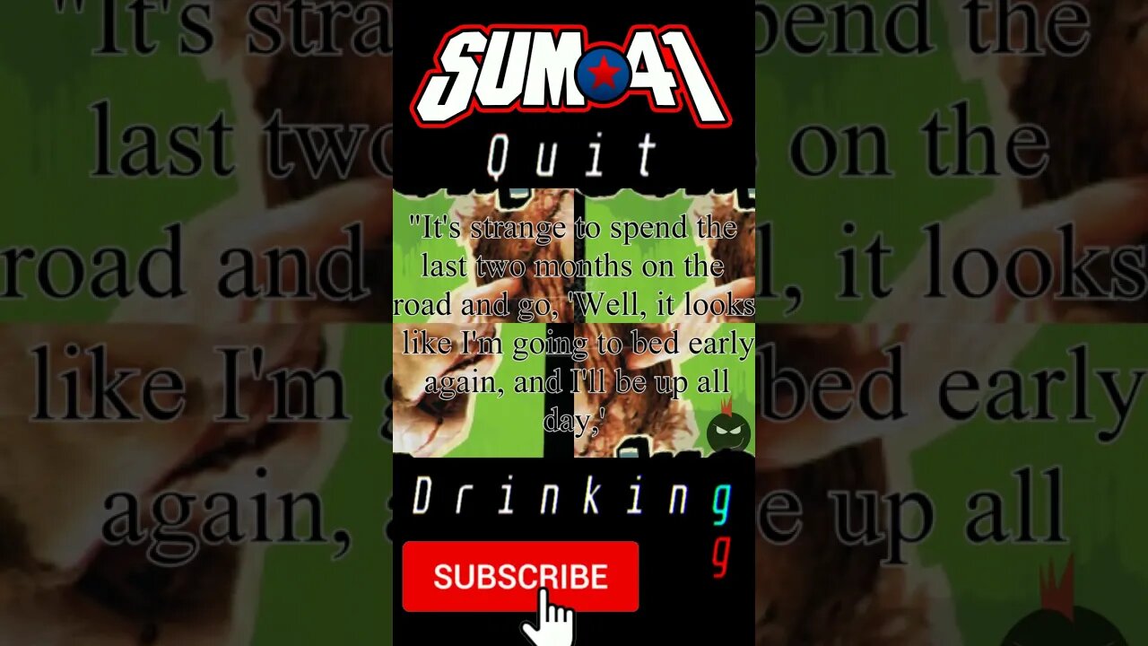 SUM 41 QUIT DRINKING