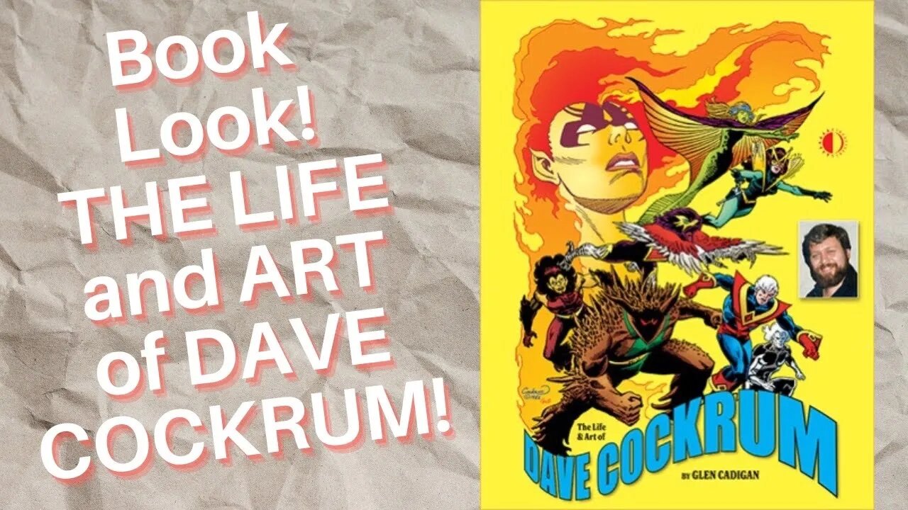 Book Look! The Life and Art of Dave Cockrum!