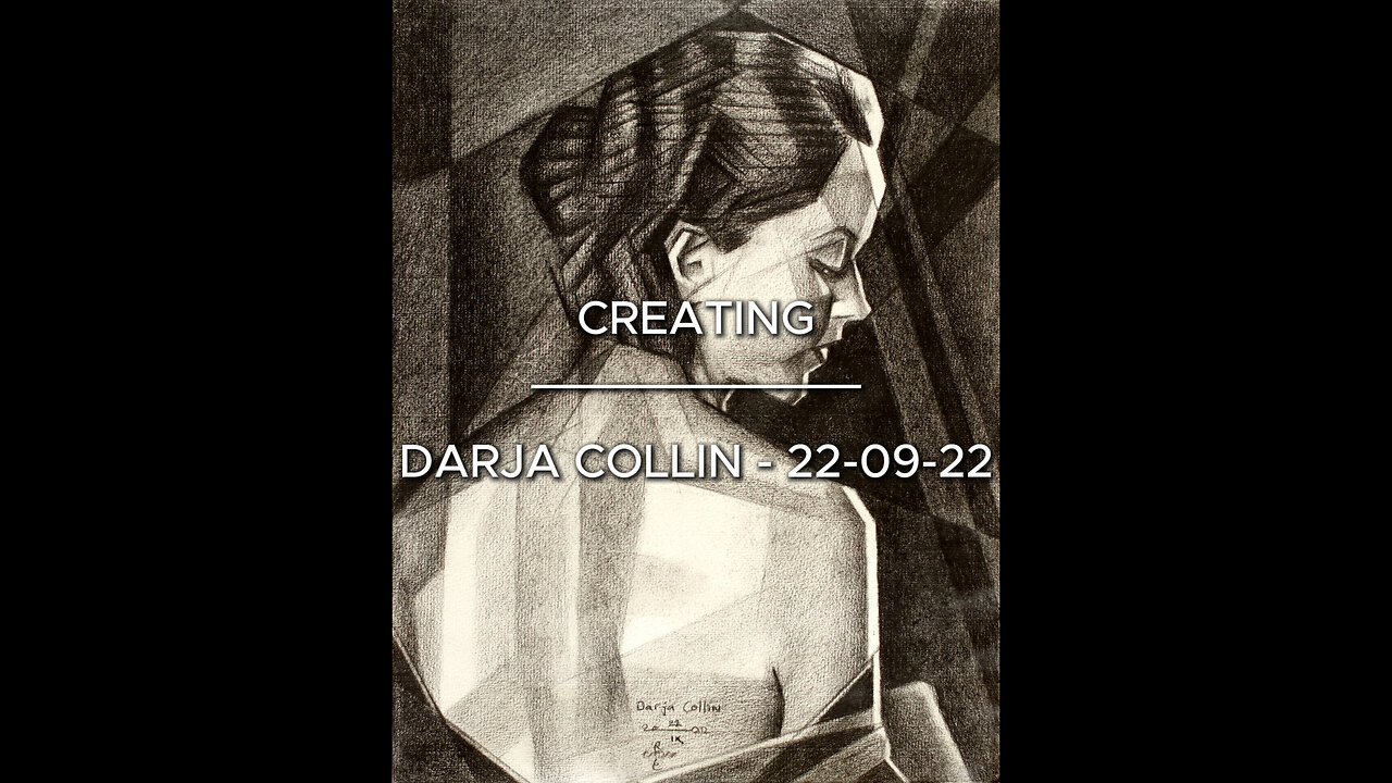 Creating Darja Collin – 22-09-22