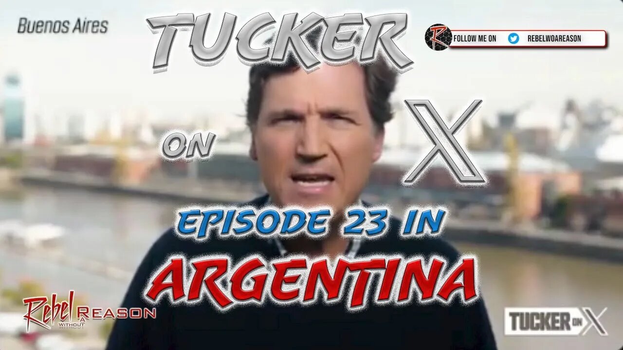 Tucker on X in Argentina