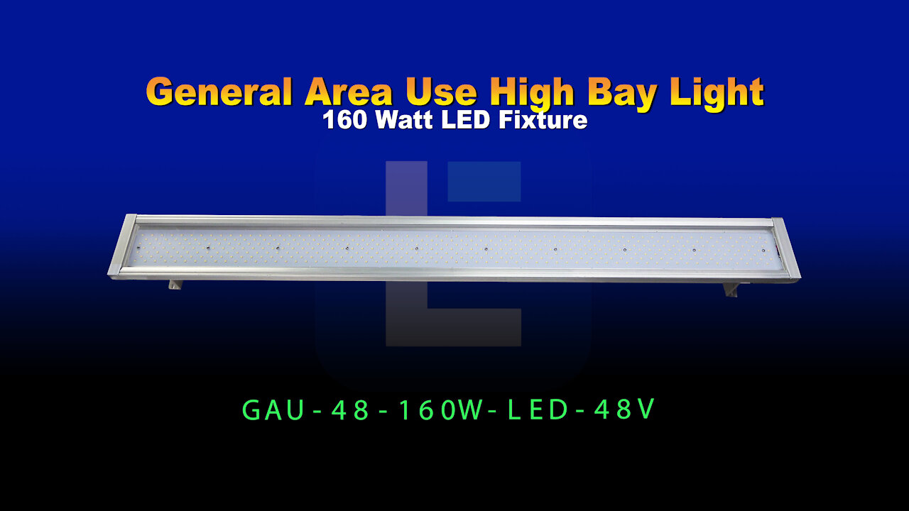 General Area Use High Bay 160 Watt LED Light Fixture - Low Profile - 48V DC - High Efficiency