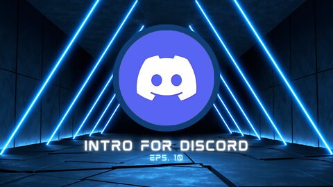 INTRO FOR DISCORDE