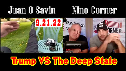 Juan O Savin Huge Intel "Trump vs The Deep State - WAR" w/ David Nino!.