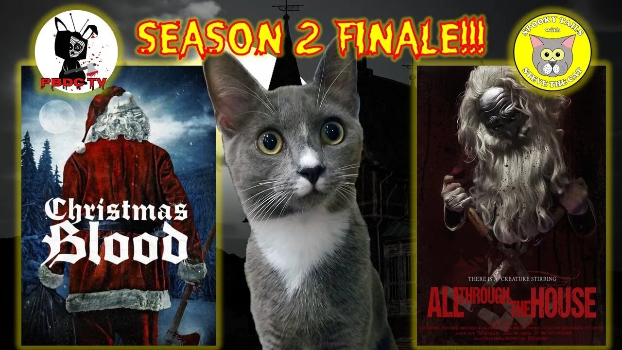 [Christmas Blood]: Steve the Cat Reviews the Films [Christmas Blood] and [All Through the House]