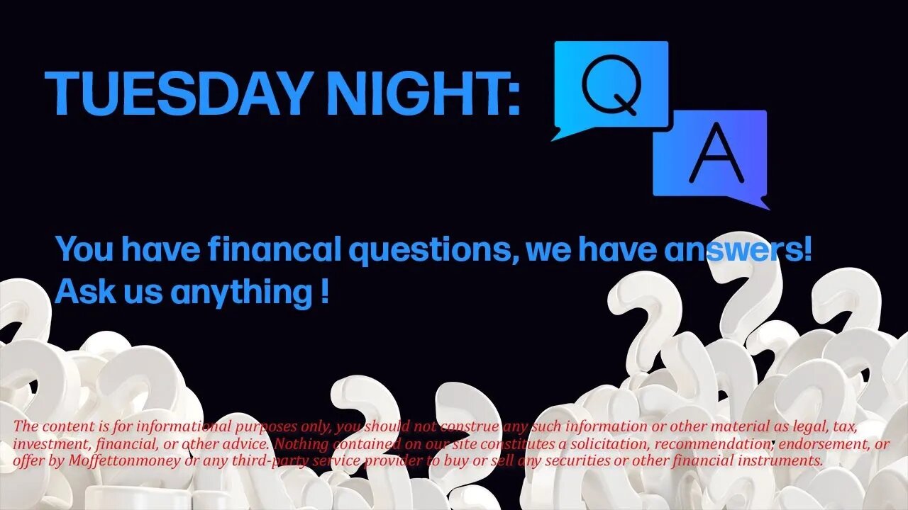 Tusday Night Q & A