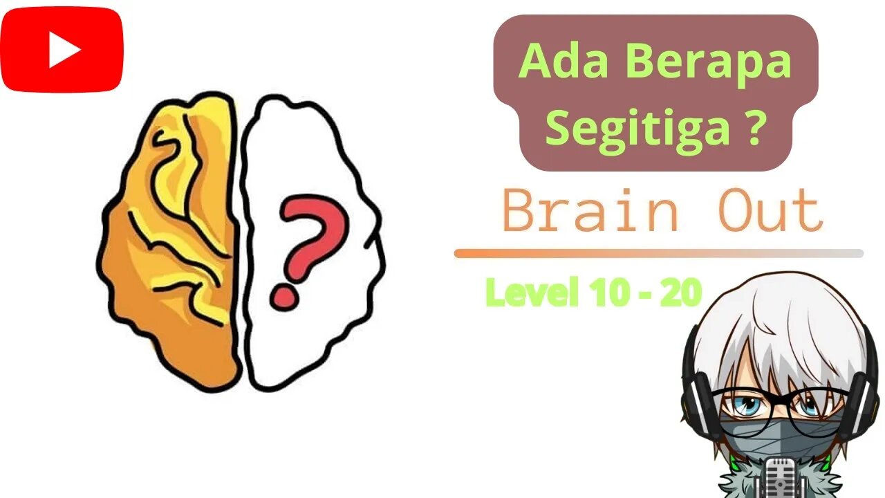 Brain Out episode 2 - Level 10 sampai 20 | Ada berpa banyak segitiga ?