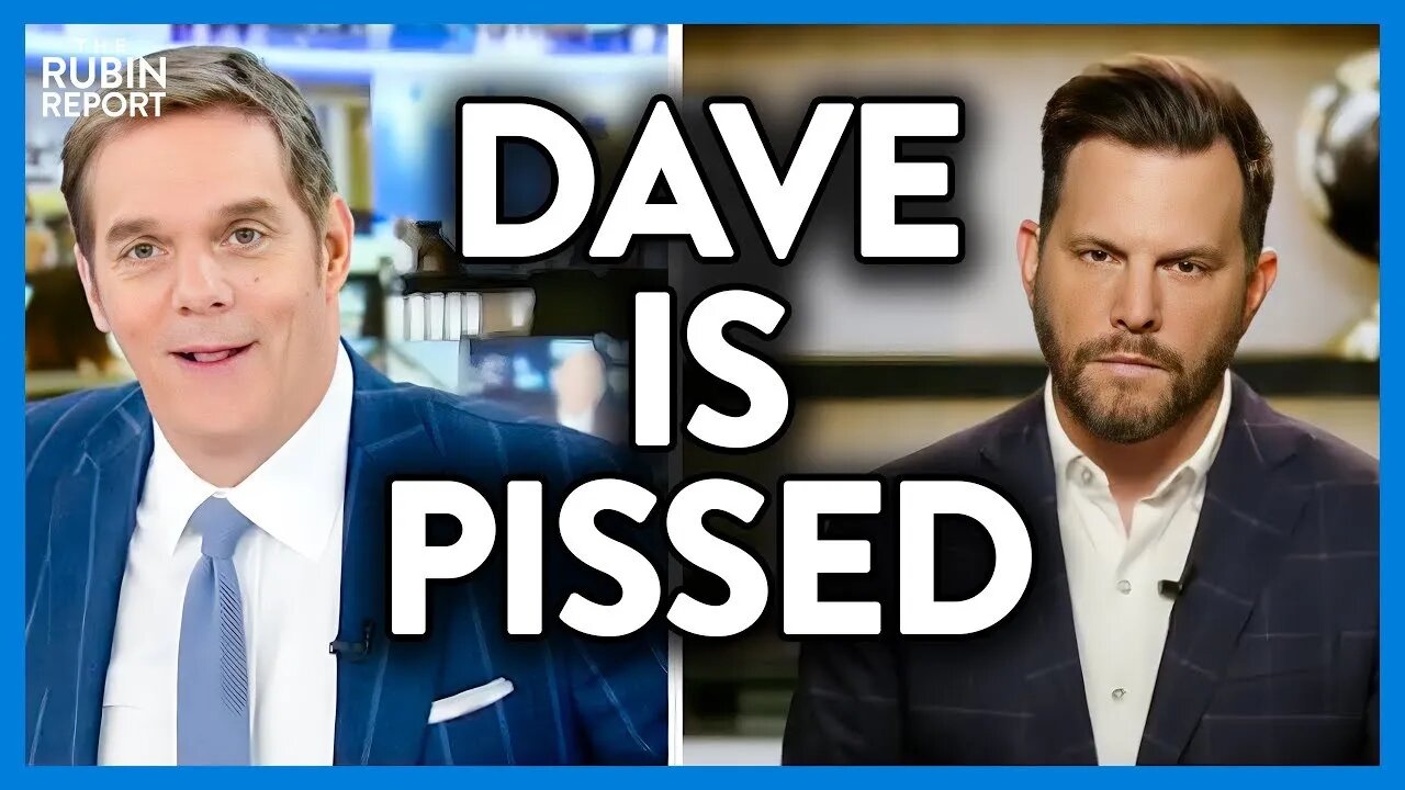 This Democrat Just Pushed Dave Rubin Too Far & He's Got Receipts | @RubinReport