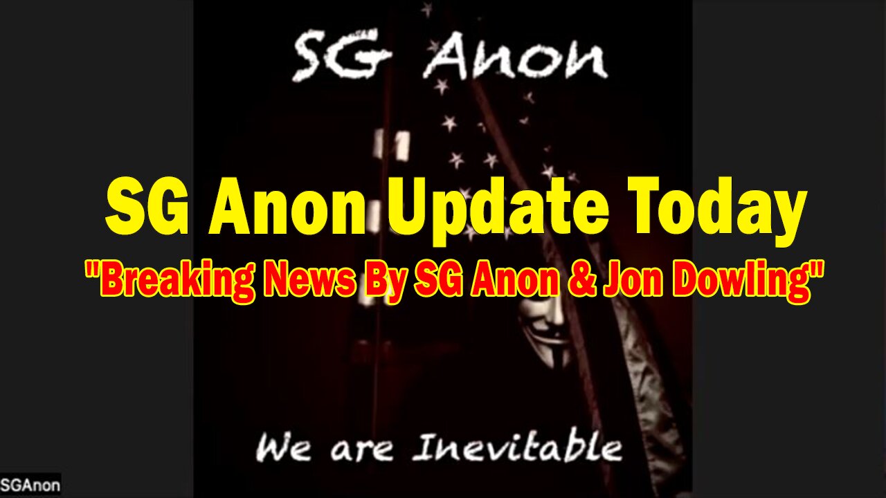 SG Anon Update Today Dec 9: "Breaking News By SG Anon & Jon Dowling"