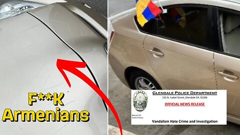 Glendale Armenian Car Vandalized Hate Crime LGBTQ Carved