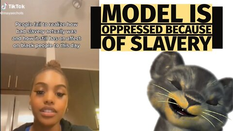 Black Model is OPPRESSED in 2022 because of Slavery!