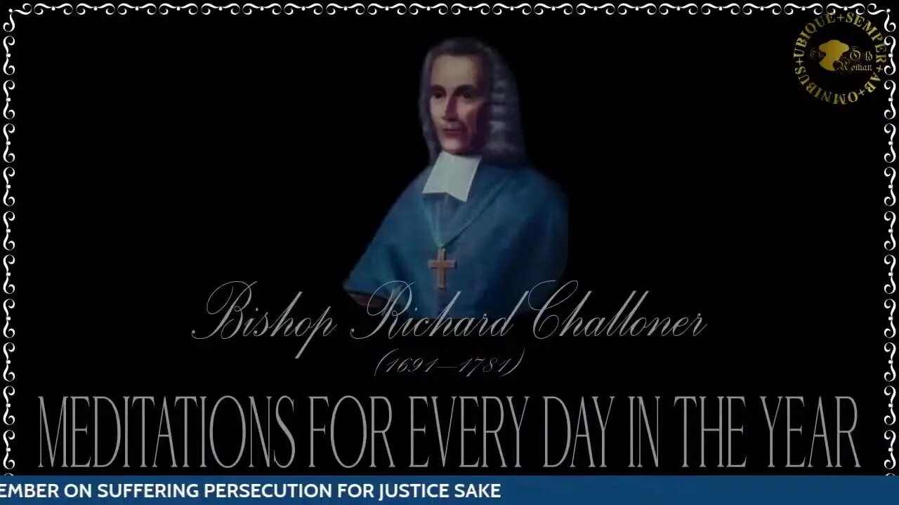 ✠Challoner Meditation: September 11th