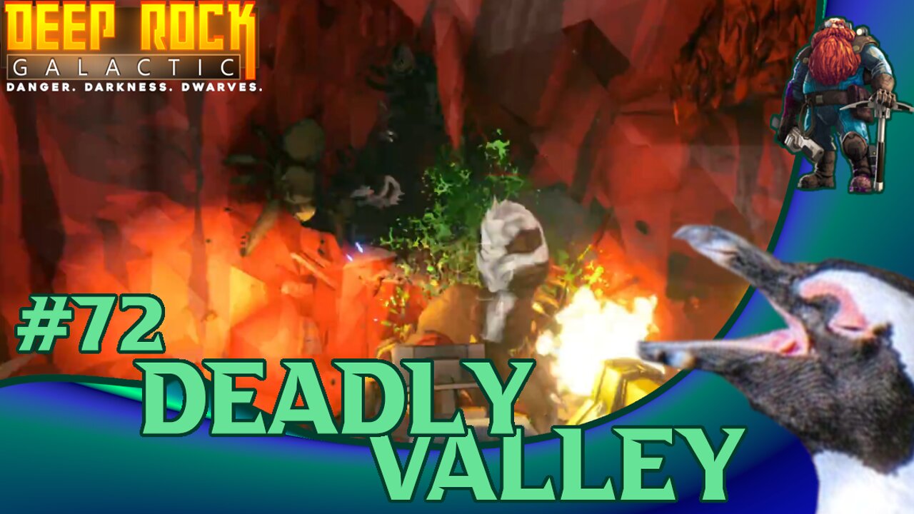 Deep Rock Galactic 72 – Deadly Valley