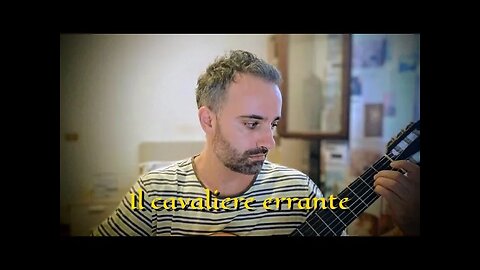 Il Cavaliere Errante (528 Hz) - in E minor - Soothing Solo Guitar