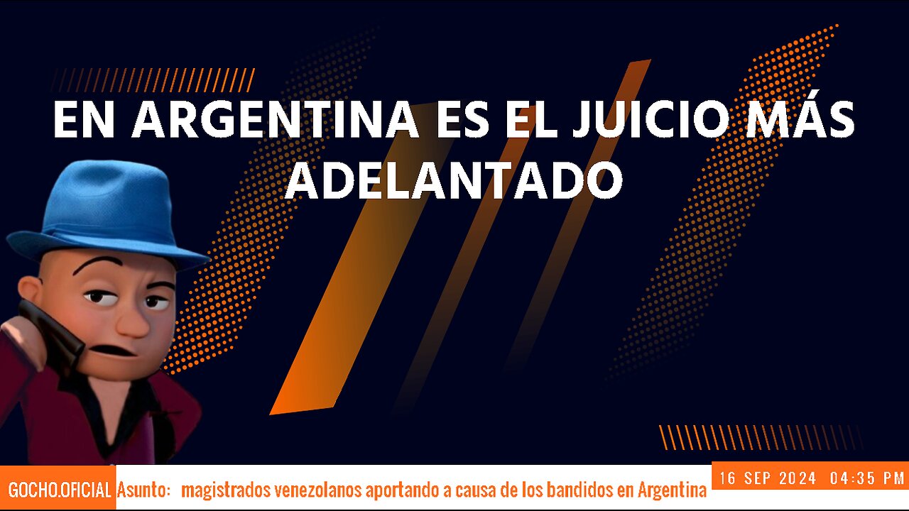 [16SEP2024] EN ARGENTINA ES EL JUICIO MÁS ADELANTADO [GOCHO.OFICIAL]