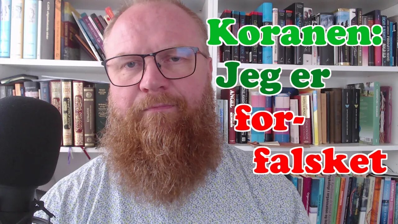 Koranen siger at den er forfalsket