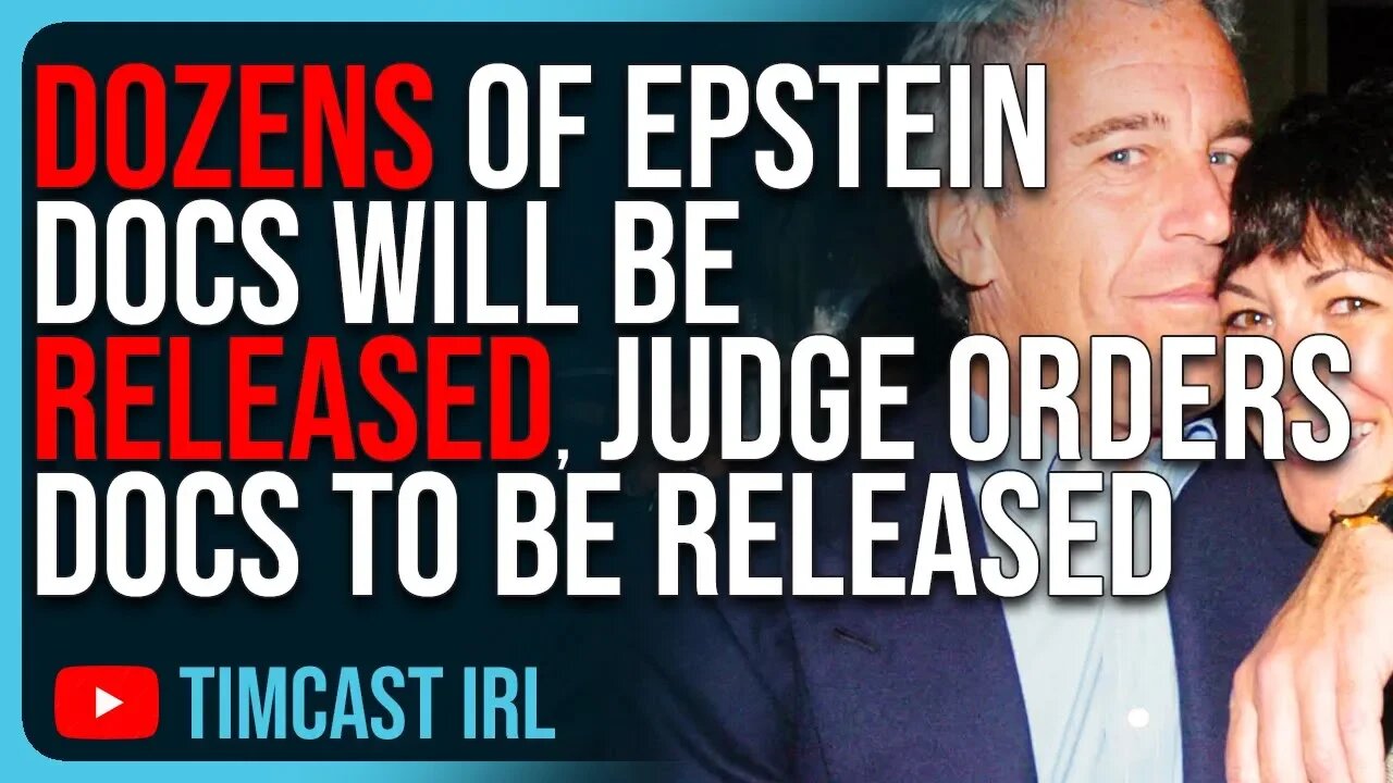 DOZENS Of Epstein Documents Will Be RELEASED, Judge Orders Docs To Be Released Within 2 Weeks