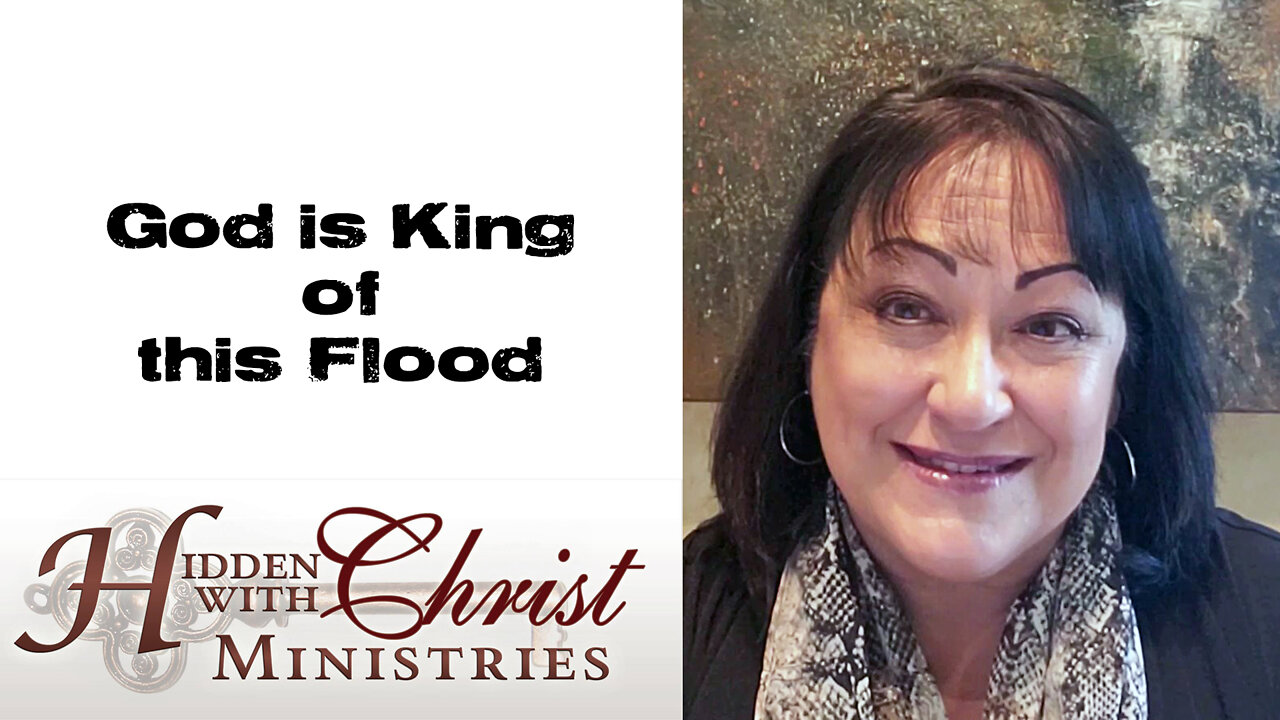 God is King of this Flood - WFW 2-09 Word for Wednesday