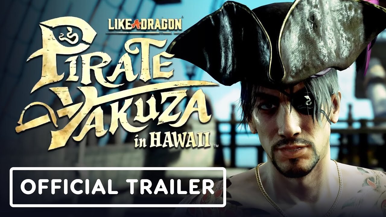 Like a Dragon: Pirate Yakuza in Hawaii - Official Announcement Trailer