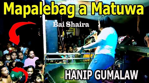 Shaira Mapalebag sa Matuwa HD Audio