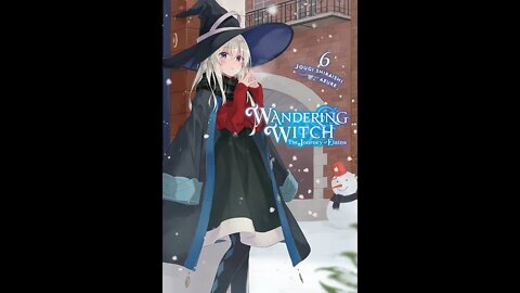 Wandering Witch The Journey of Elaina Volume 6