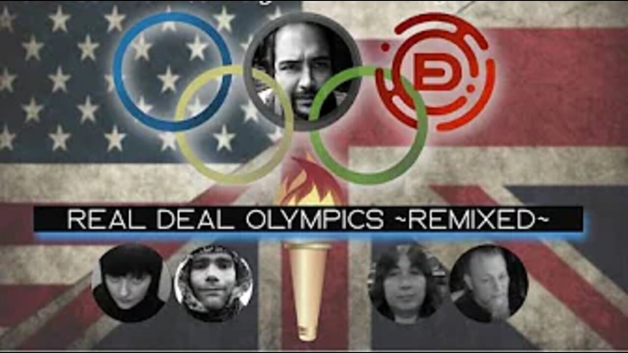 Real Deal Olympics (REMIX)