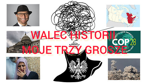 Walec historii - moje trzy grosze