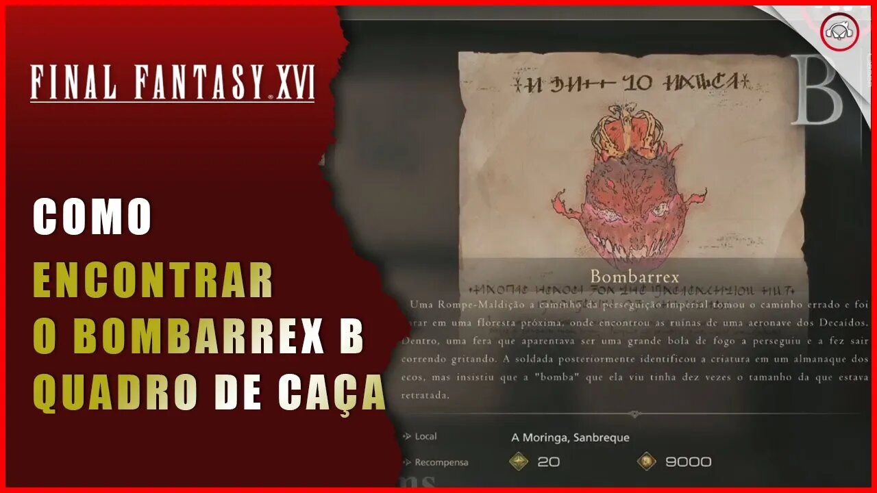 Final Fantasy 16 (FFXVI), Como encontrar o Bomdarrex Ranque B (Quadro de Caça)