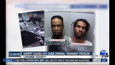 Larimer Sheriff lashes out over criminal transient problem