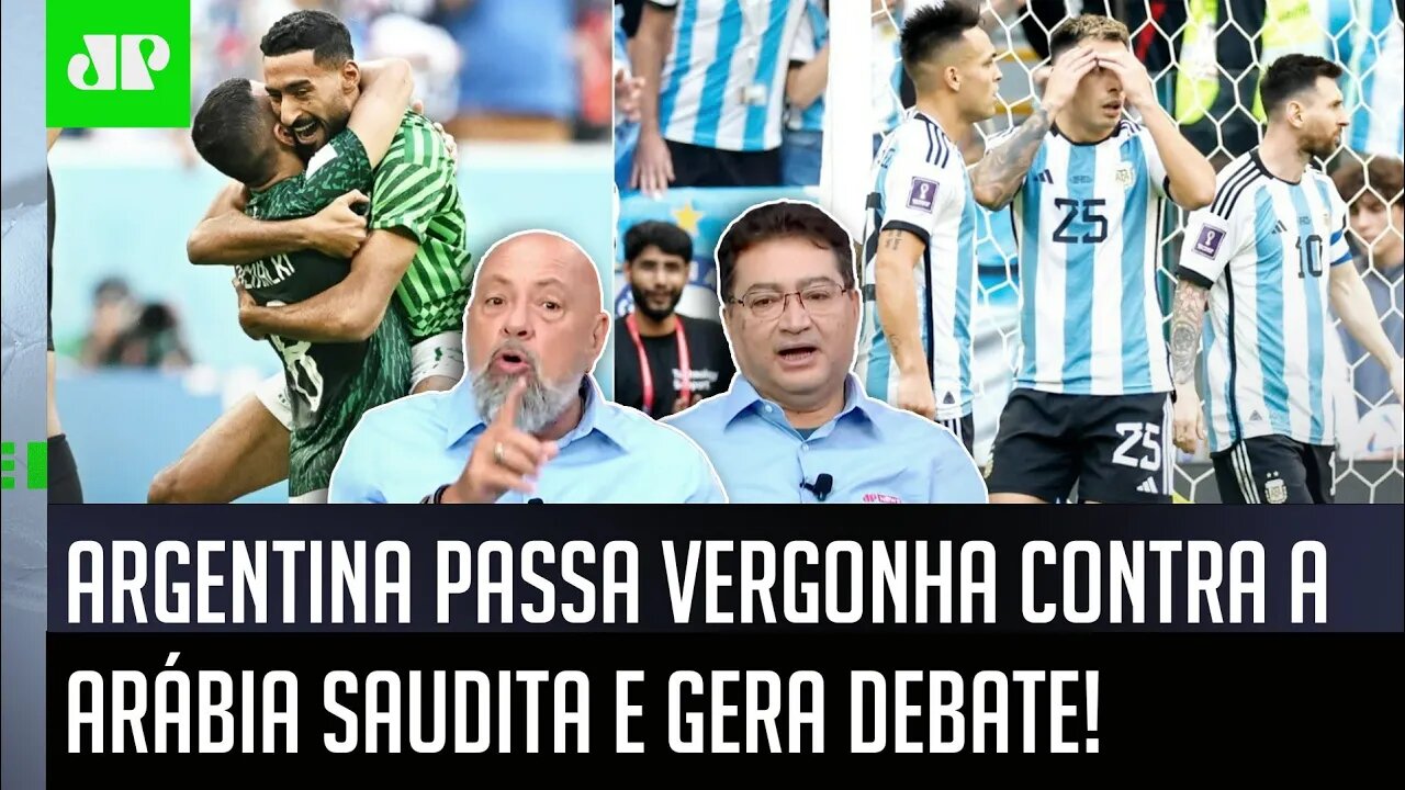 "Foi um VEXAME HISTÓRICO da Argentina contra a Arábia Saudita! Cara, eu FIQUEI..." Veja DEBATE!