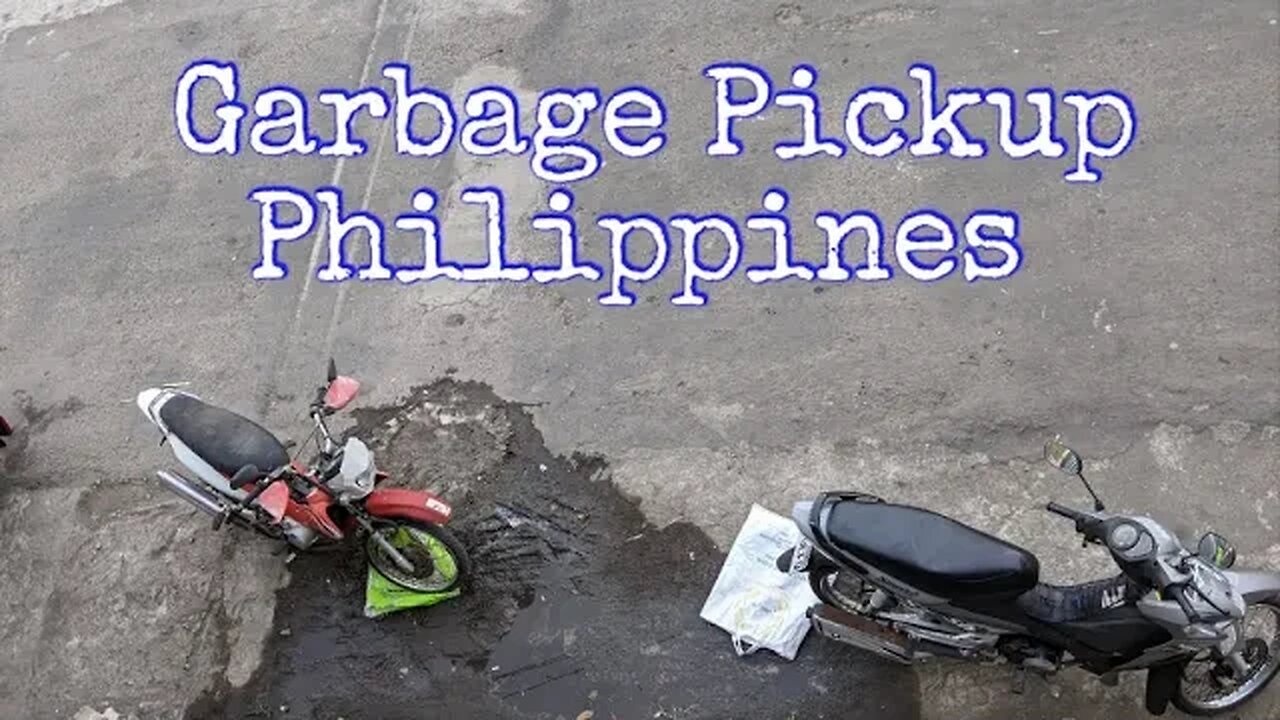 TRASH DAY IN THE PHILIPPINES