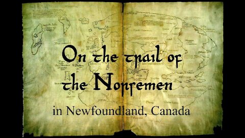 On the trail of the Norsemen