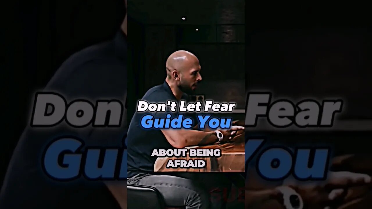 🔥Don't Let Fear Guide You😲 #andrewtate #shorts