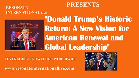"Donald Trump’s Historic Return: A New Vision for American Renewal and Global Leadership"