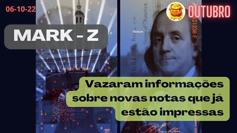 MARK-Z Vazaram informações sobre novas notas que já estão impressas