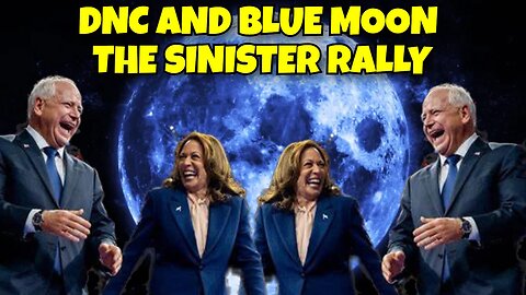 BLUE MOON AND DNC AT THE SAME TIME, SOMETHING SINISTER IS GOING ON