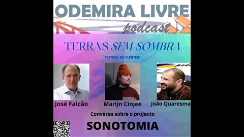 #51 - Terras Sem Sombra regressa com o projecto Sonotomia!