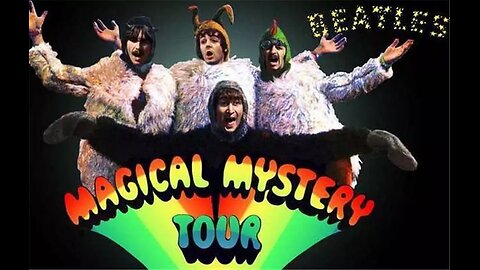 Magical Mystery Tour ~ MCMLXVII