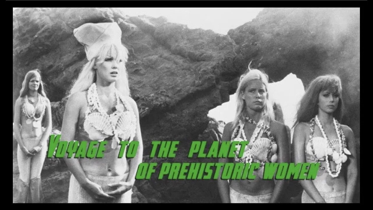 Voyage to the Planet of Prehistoric Women (1967)